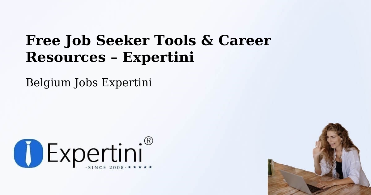 Free Job Seeker Tools & Career Resources – Fleurus - Fleurus, Belgium Jobs Expertini