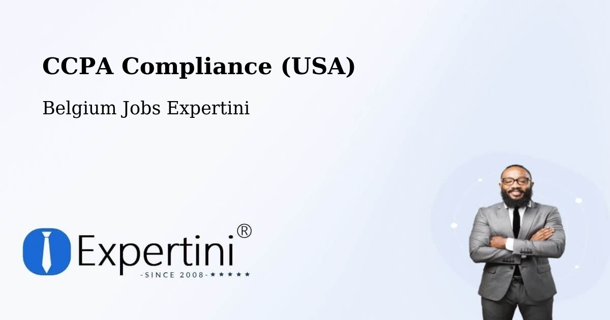 CCPA Privacy Rights & Compliance Notice – Fleurus - Belgium Jobs Expertini