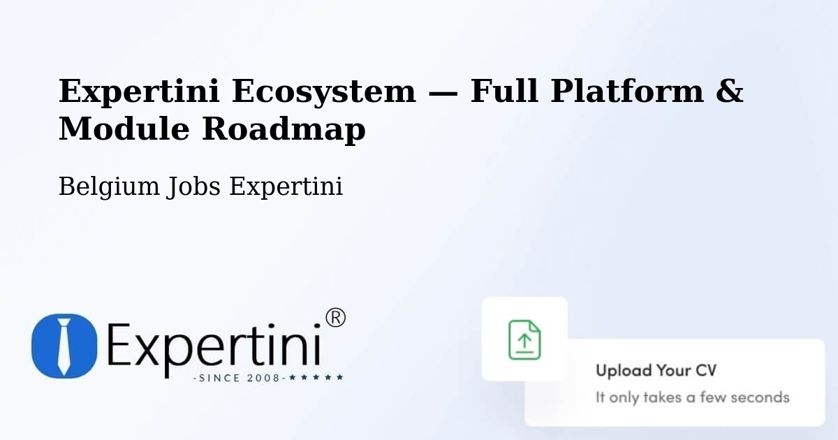Expertini Ecosystem — Full Platform & Module Roadmap – Fleurus