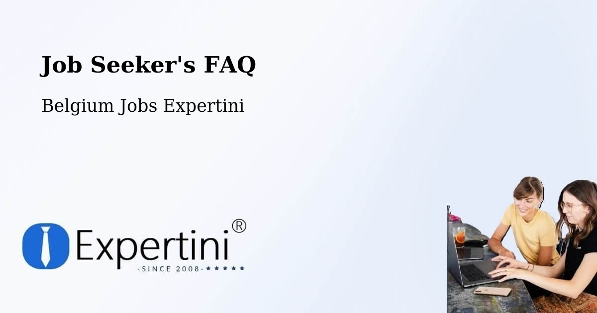 Employer FAQ – Fleurus - Belgium Jobs Expertini