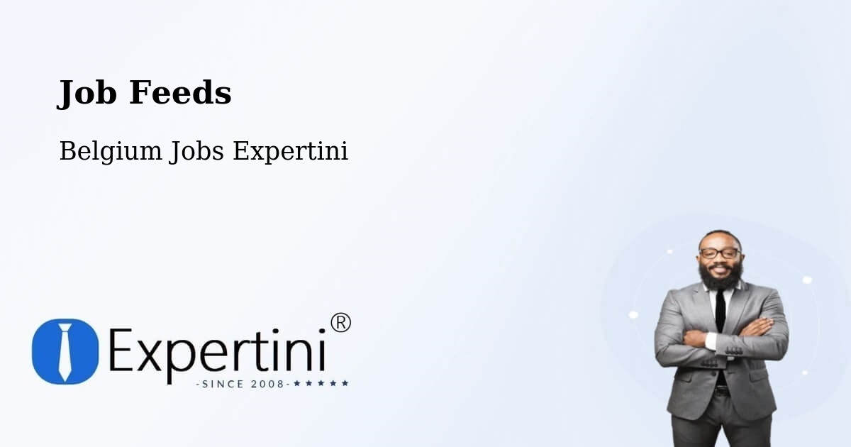 Job Listings Feed – Fleurus - Belgium Jobs Expertini